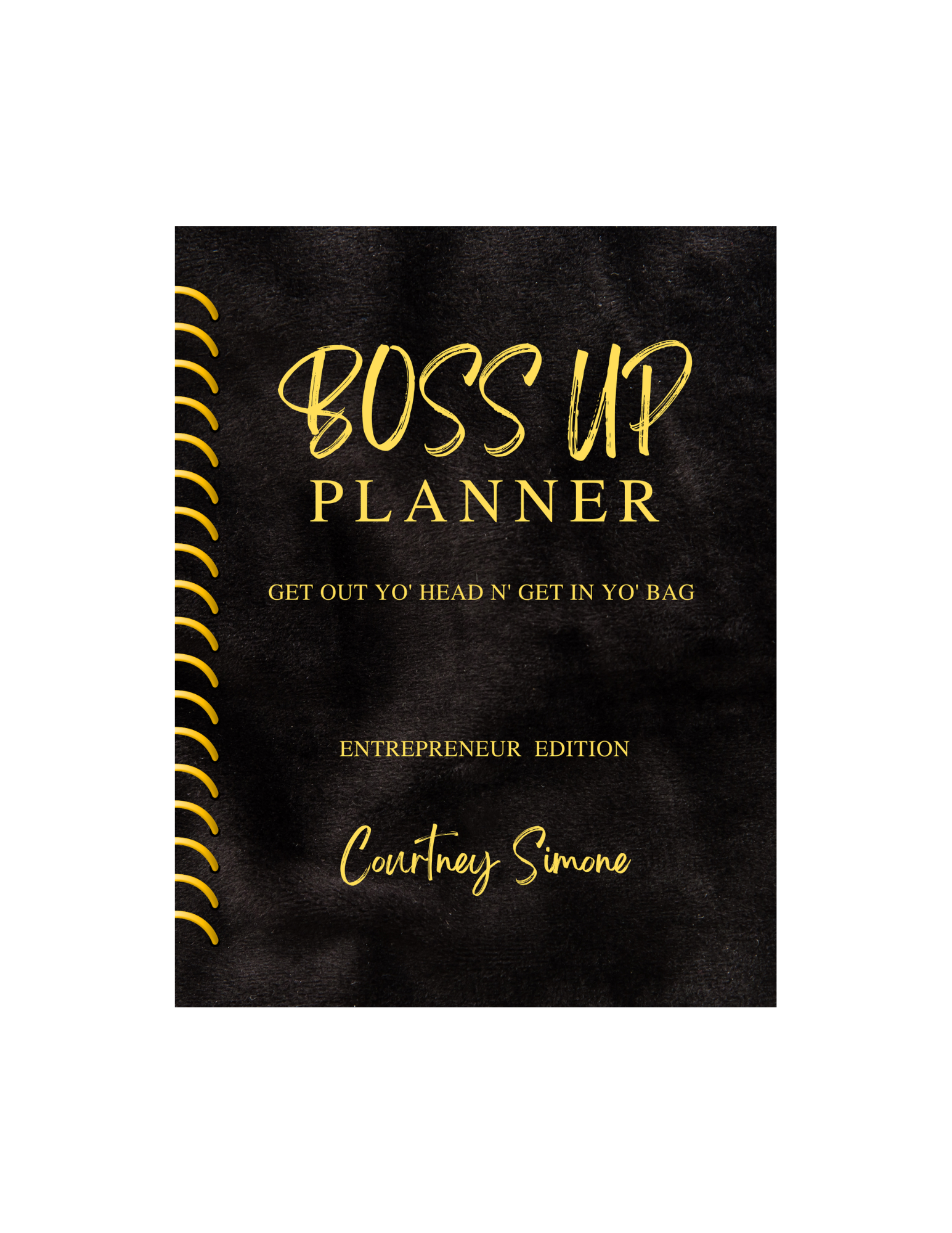 Boss Up Planner - Entrepreneur Edition
