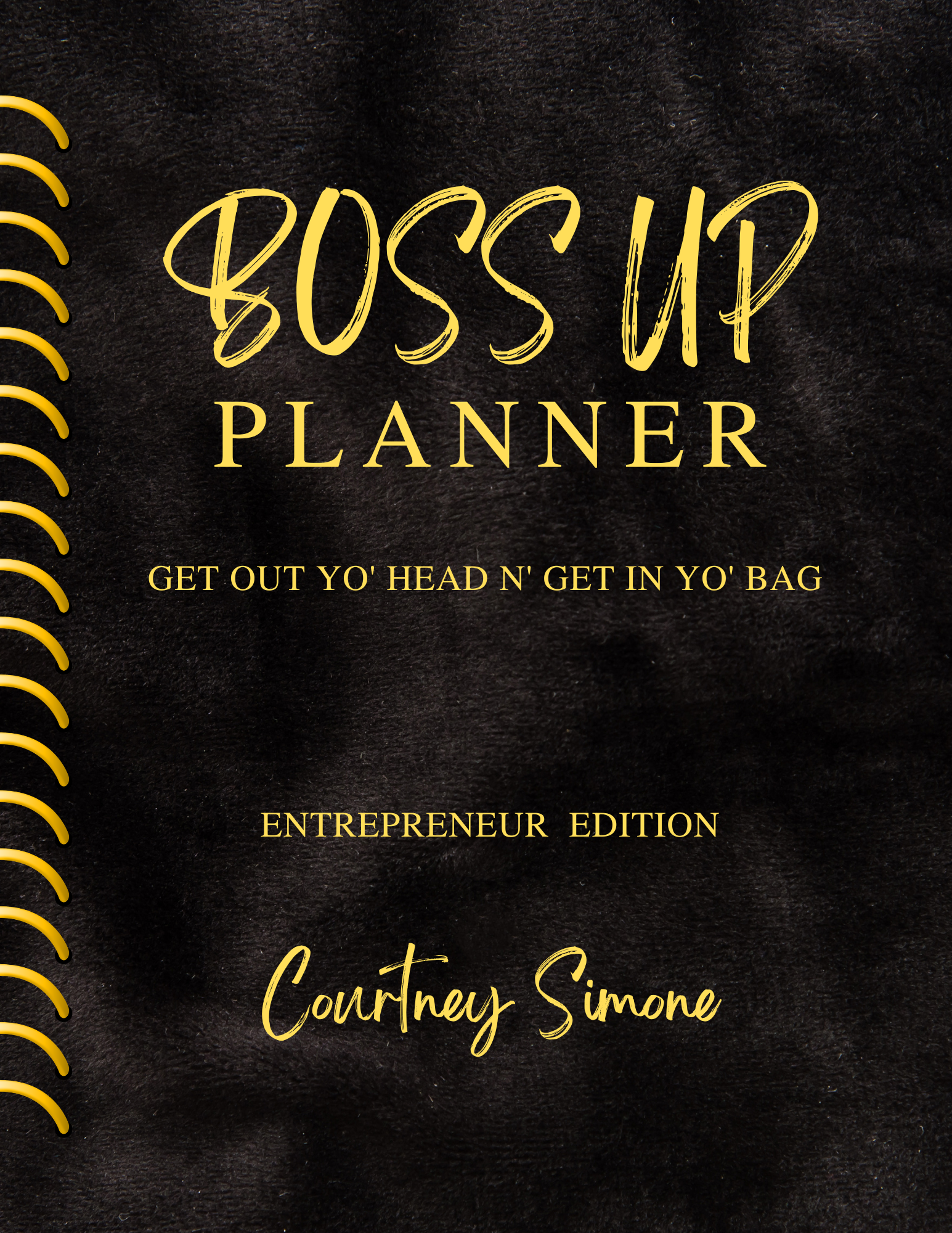 Boss Up Planner - Entrepreneur Edition