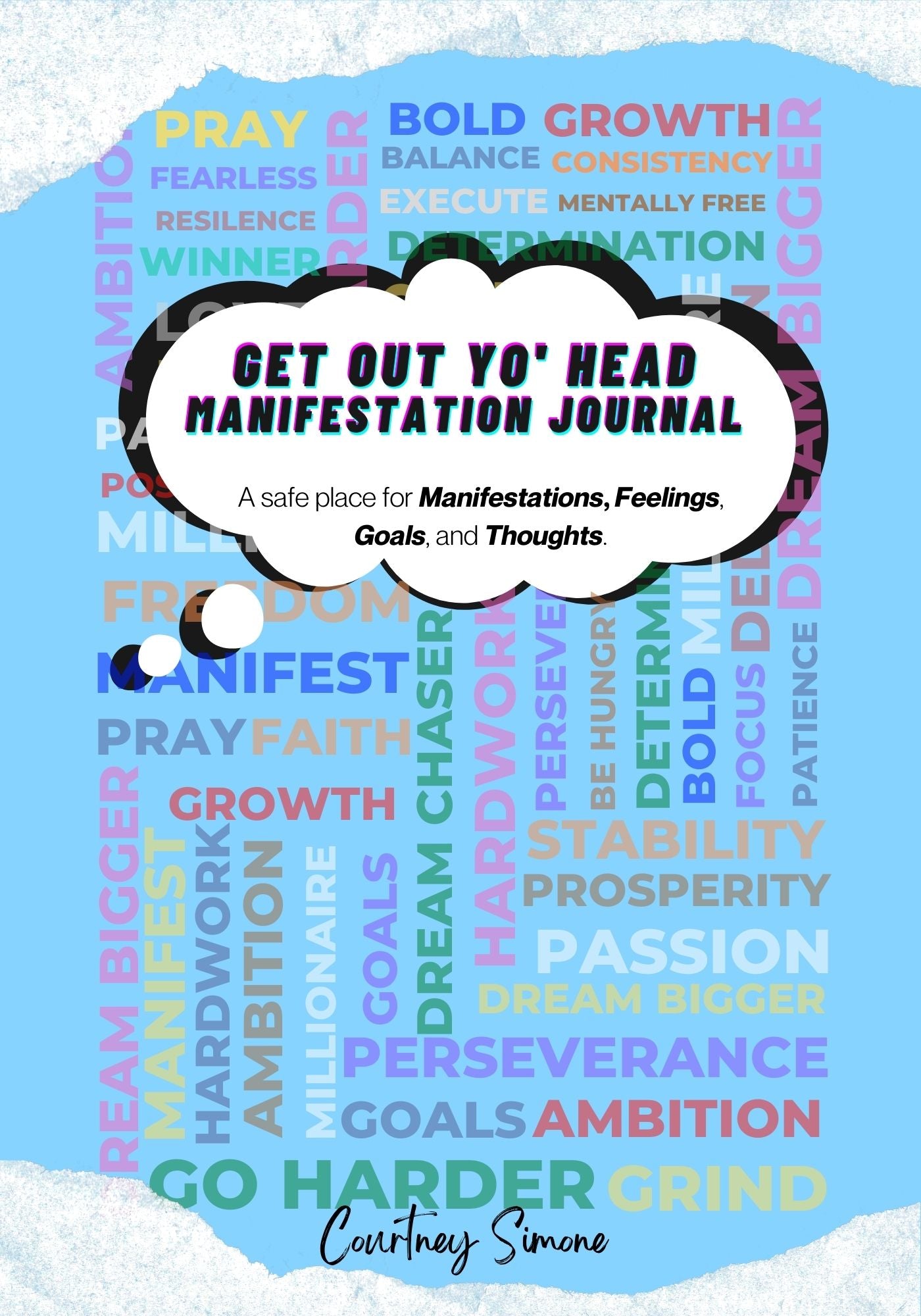 Get Out Yo’ Head Manifestation Journal